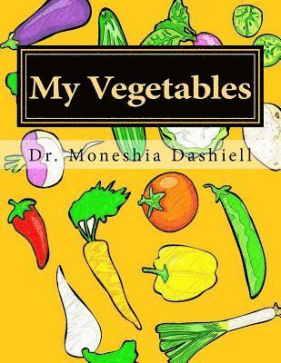 My Vegetables: My Vegetables 1