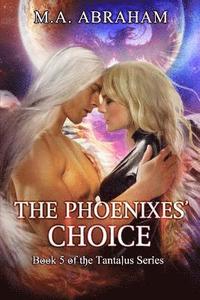 bokomslag The Phoenixes Choice