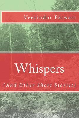 Whispers: (And Other Short Stories) 1
