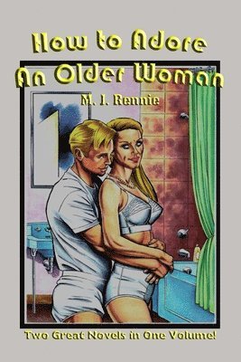 How to Adore An Older Woman 1