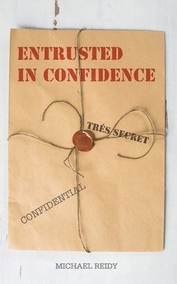 Entrusted in Confidence 1