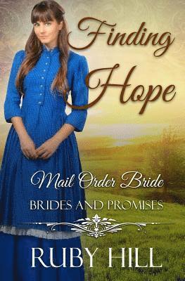 Finding Hope: Mail Order Bride 1