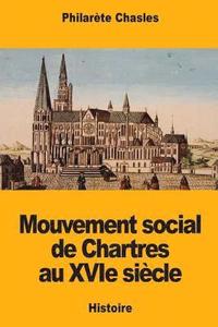 bokomslag Mouvement social de Chartres au XVIe siècle