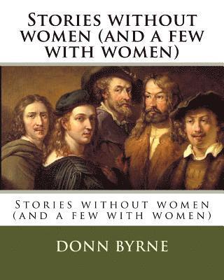 bokomslag Stories without women (and a few with women)