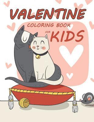 bokomslag Valentine Coloring Book for Kids: Lovely Animal Activity Book for Kids boy, girls Ages 2-4,3-5,4-8