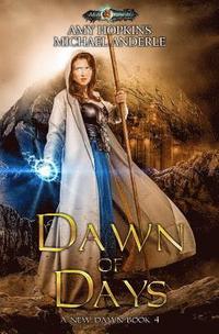 bokomslag Dawn of Days: Age of Magic - A Kurtherian Gambit Series