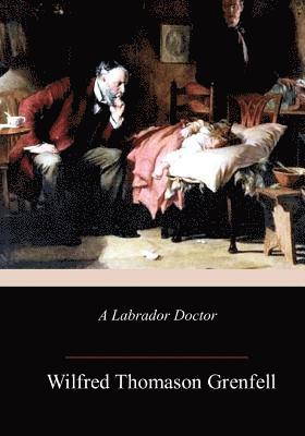 bokomslag A Labrador Doctor