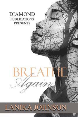 Breathe Again 1