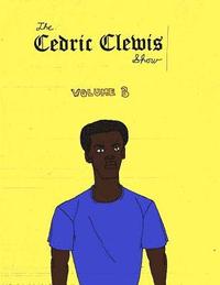 bokomslag Cedric Clewis Show Volume 3