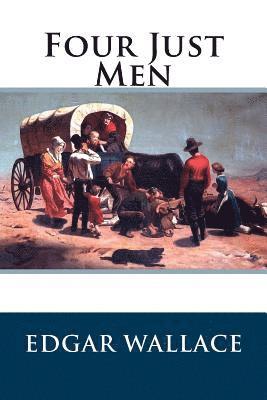 Edgar Wallace - Four Just Men, Häftad