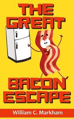 bokomslag The Great Bacon Escape