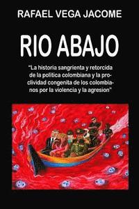 bokomslag Rio Abajo: Un toque humoristico a la violencia en Colombia