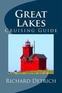 bokomslag Great Lakes: A Guide for Cruise Passengers