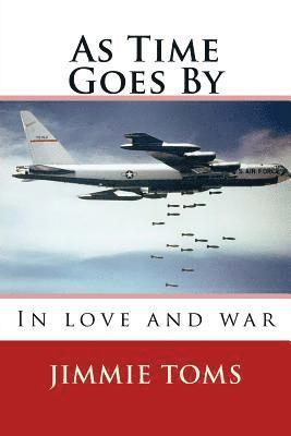 As Time Goes By: Book 1, In Love and War 1