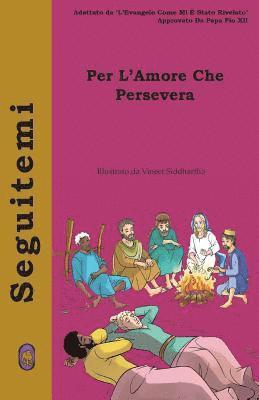 Per L'Amore Che Persevera 1