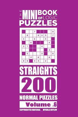 bokomslag Mini Book of Logic Puzzles - Straights 200 Normal (Volume 6)