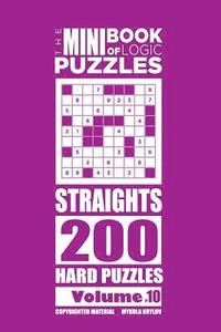 bokomslag Mini Book of Logic Puzzles - Straights 200 Hard (Volume 10)