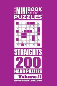 bokomslag Mini Book of Logic Puzzles - Straights 200 Hard (Volume 11)