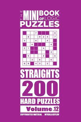 bokomslag Mini Book of Logic Puzzles - Straights 200 Hard (Volume 12)