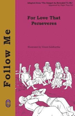 For Love That Perseveres 1