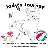 bokomslag Jody's Journey: The First Year in the Life of a Chinese Crested Puppy