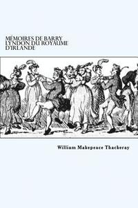 bokomslag Mémoires de Barry Lyndon du royaume d'Irlande