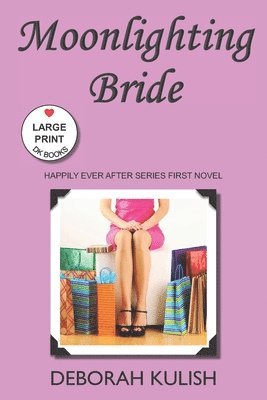 Deborah Kulish - Moonlighting Bride, Häftad