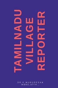 bokomslag Tamilnadu Village Reporter
