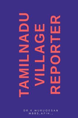 Tamilnadu Village Reporter 1