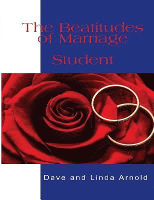 bokomslag The Beatitudes of Marriage: Student Manual