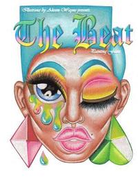 bokomslag Illustrious by Akeem Wayne Presents: The Beat: Painting Faces
