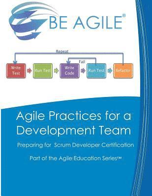 bokomslag Agile Practices for a Development Team: Preparing for the PSD I Exam