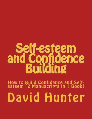 Self-esteem and Confidence Building 1