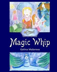bokomslag Magic Whip, 2 edition