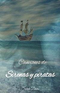 bokomslag Canciones de sirenas y piratas