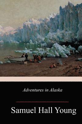 Adventures in Alaska 1