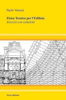 bokomslag Fisica Tecnica per l'Edilizia - III edizione: Esercizi con soluzioni