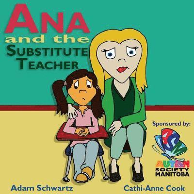 Ana and the Substitute Teacher 1