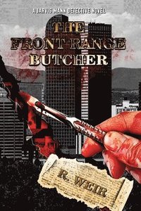 bokomslag The Front Range Butcher