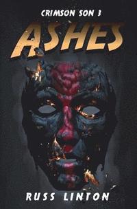 bokomslag Crimson Son 3: Ashes