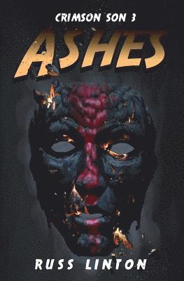 bokomslag Crimson Son 3: Ashes
