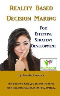 bokomslag Reality Based Decision Making for Effective Strategy Development