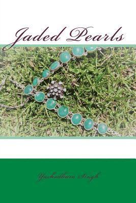 Jaded Pearls 1