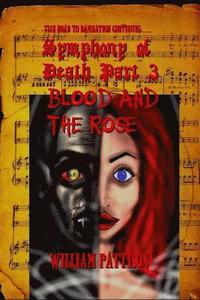 bokomslag Symphony of Death Part 3: : Blood and the Rose