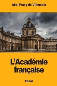 bokomslag L'Académie française