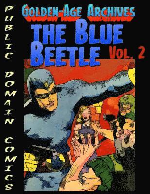 Christopher Watts - Blue Beetle Archives vol.2, Häftad