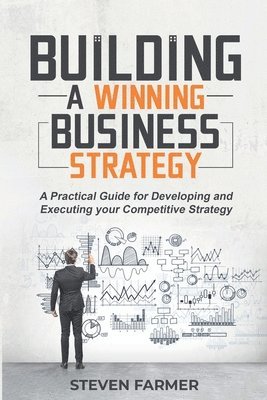 Building a winning business strategy 1