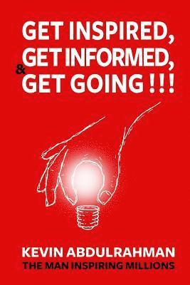 bokomslag Get Inspired, Get Informed & Get Going!!!