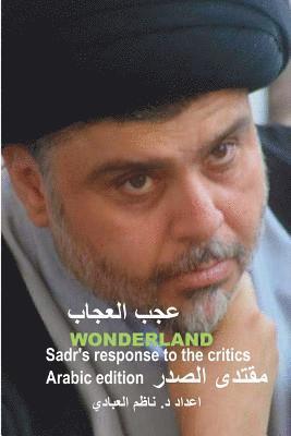Nadhim Faleh - Wonderland: Sadr's response to the critics, Häftad