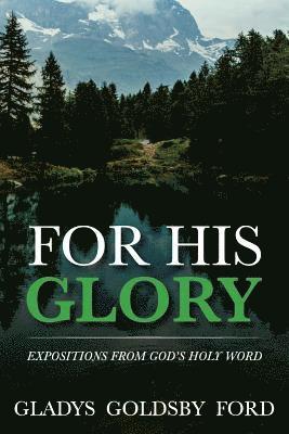 For His Glory 1